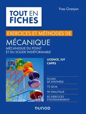 Mécanique - Exercices et méthodes - Licence, IUT, Capes, Licence, IUT, Capes