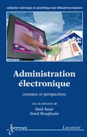 Administration électronique - constats et perspectives, constats et perspectives