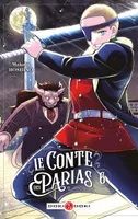 6, Le Conte des parias - vol. 06