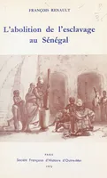 L'abolition de l'esclavage au Sénégal, L'attitude de l'administration française : 1848-1905