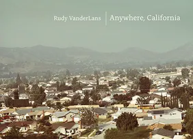 Rudy VanderLans Anywhere California /anglais