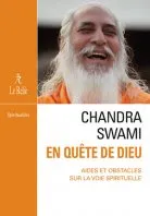 Le chant du silence, 2, Chandra Swami - En quête de dieu