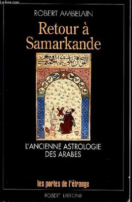 Retour à Samarkande, l'ancienne astrologie arabe