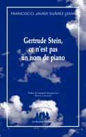 Gertrude Stein, ce n'est pas un nom de piano