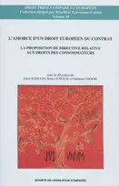 L'amorce d'un droit européen du contrat, la proposition de directive relative aux droits des consommateurs