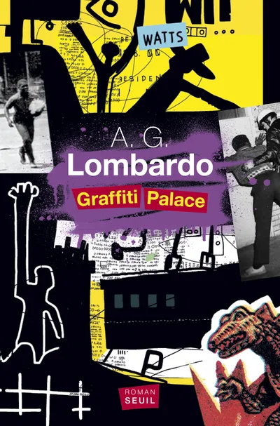 Livres Littérature et Essais littéraires Romans contemporains Etranger GRAFFITI PALACE A. G. Lombardo