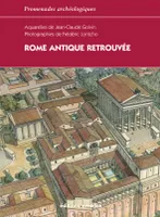 Rome antique retrouvée, Rome et la baie de Naples pendant l'Empire