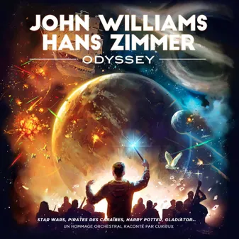 LP / John Williams And Hans Zimmer Odyssey / Curieux Orchestre