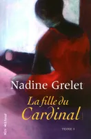 La fille du cardinal - tome 1, Volume 1