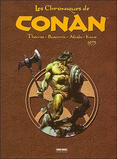 Les chroniques de Conan, 1975, 1975, CHRONIQUES DE CONAN T2 1975 Roy Thomas, John Buscema, Alfredo Alcala, Gil Kane