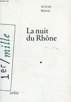 La Nuit du Rhône, roman