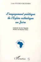 L'engagement politique de l'église catholique au Zaire, 1960-1992