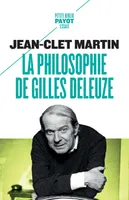 La Philosophie de Gilles Deleuze