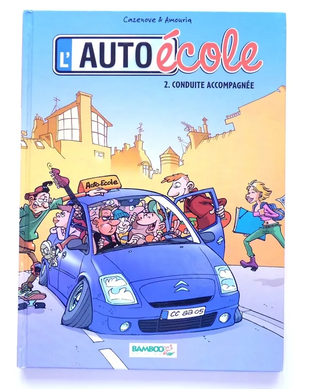 L'auto-école, 2, L'Auto école - tome 02 - Conduite accompagnée Alexandre Amouriq