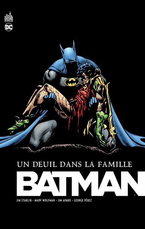Livres BD Comics Batman, Un deuil dans la famille George Pérez, Jim Starlin, Marv Wolfman