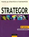 Strategor : Toute la stratégie d'entreprise, toute la stratégie d'entreprise