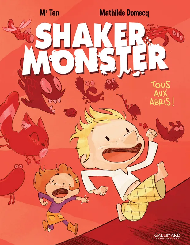 Livres BD BD jeunesse 1, Shaker Monster (Tome 1-Tous aux abris !), Tous aux abris ! Mr Tan