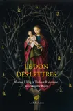 Le Don des lettres, Alphabet et poésie au Moyen Âge