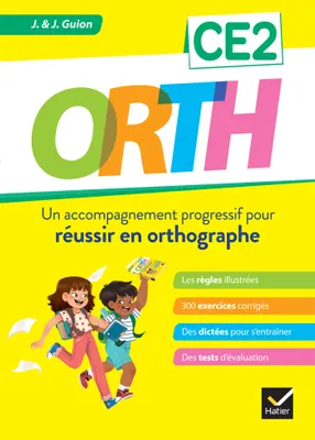ORTH CE2 - Réussir en orthographe