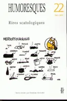Humoresques, n° 22, Rires scatologiques