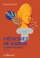 Mémoires de Sabine, épouse d'Hadrien