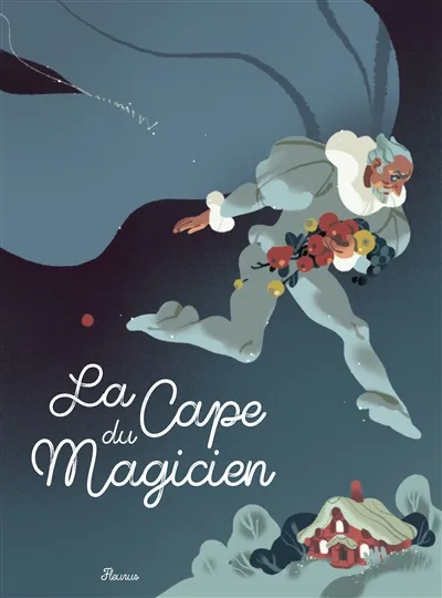 Livres Jeunesse de 3 à 6 ans Albums La cape du magicien Marnat, Annette