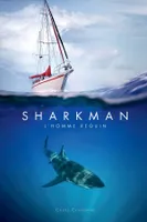 Sharkman, L'Homme requin
