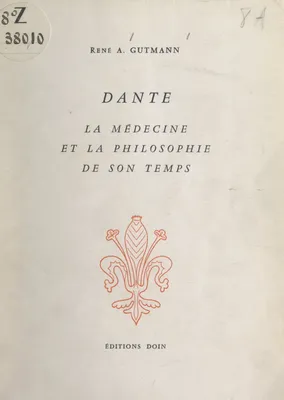 Dante, La médecine et la philosophie de son temps