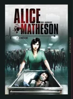 2, Alice Matheson T02, Le Tueur en moi