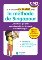 Je m'entraîne en maths avec la méthode de Singapour - CM2
