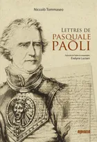 Lettres de Pasquale Paoli, Annotées et présentées