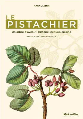 Le pistachier, Un arbre d'avenir