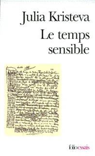 Le Temps sensible, Proust et l'expérience littéraire