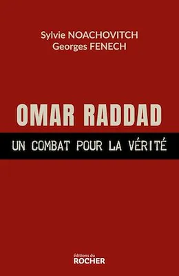 Omar Raddad, un combat pour la vérité