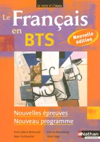 Le Français en BTS - BTS 1re et 2e années Le texte et l'image Livre de l'élève