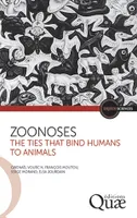 Zoonoses, The ties that bind humans to animals
