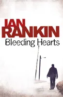 Bleeding Hearts, From the iconic #1 bestselling author of A SONG FOR THE DARK TIMES