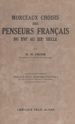 Morceaux choisis des penseurs français du XVIe au XIXe siècle