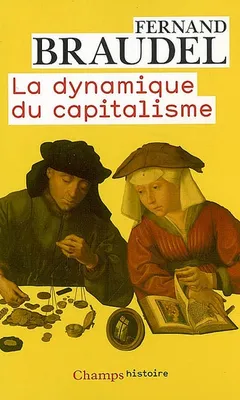 Dynamique du capitalisme ne (La)