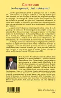 Cameroun; [Mon projet pour le Cameroun], Le changement, c'est maintenant !