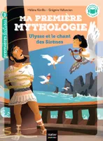 12, Ma première Mythologie - Ulysse et le chant des sirènes CP/CE1 6/7 ans