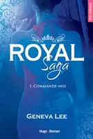 1, Royal saga - Tome 01