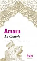 La Centurie, Poèmes amoureux de l'Inde ancienne