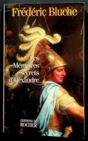 Les Mémoires Secrets d'Alexandre