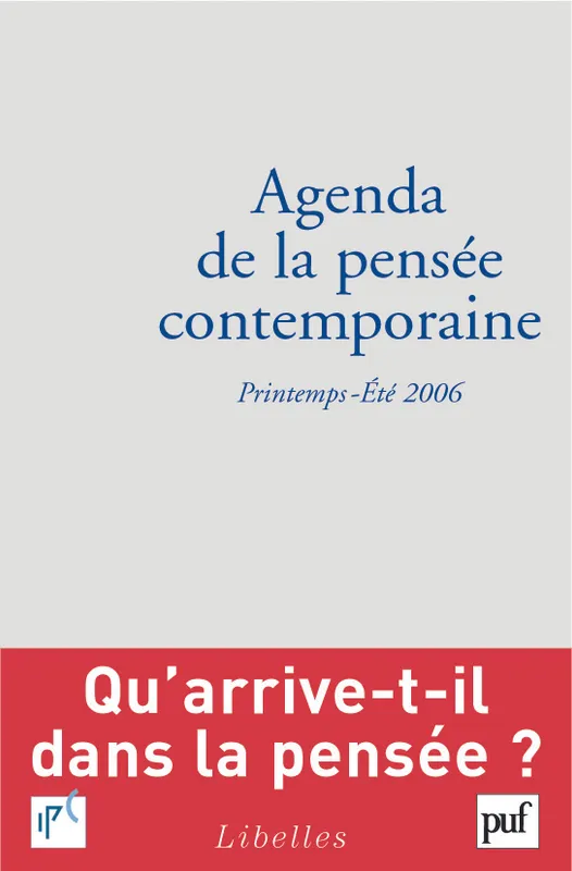 Livres Sciences Humaines et Sociales Philosophie Agenda de la pensée contemporaine 2006/1-2, printemps-été 2006 Centre Roland Barthes, Centre Marcel Granet