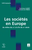 Les sociétés en Europe - du milieu du VIe à la fin du IXe siècle, du milieu du VIe à la fin du IXe siècle