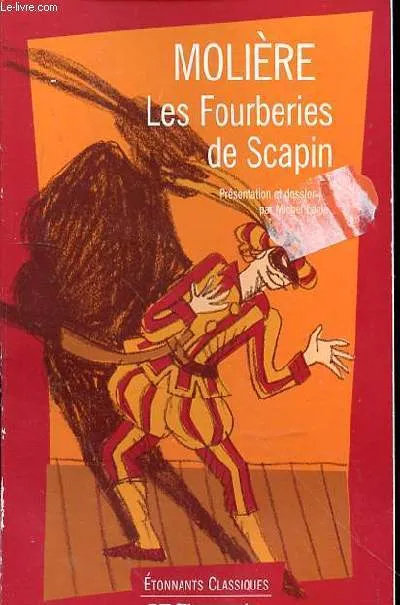 Livres Littérature et Essais littéraires Théâtre Fourberies de scapin (Les) Molière