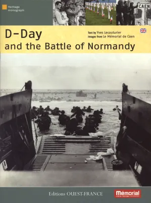 Le Débarquement et la bataille de Normandie - Anglais