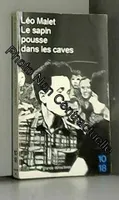 Le sapin pousse dans les caves / les nouveaux mysteres de paris vie arrondissement, les Nouveaux Mystères de Paris, VIe arrondissement
