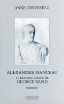 Alexandre Manceau, Le Dernier Amour de George Sand
